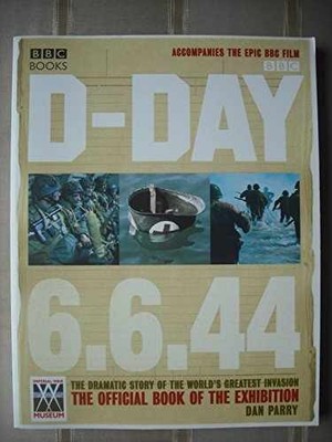 D-Day: The Dramatic Story of the World's - Paperback, by Parry Dan - Very Good
