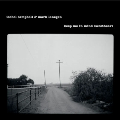 ISOBEL CAMPBELL MARK LANEGAN KEEP ME IN MIND SWEETHEART 180G 12'' VINYL NEW RSD