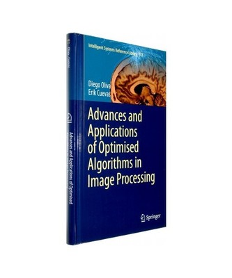 Advances and Applications of Optimised Algorithms in Image Processing, Erik Cuev
