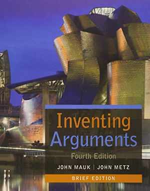 Inventing Arguments, Brief - Paperback, by Mauk John Metz - Acceptable