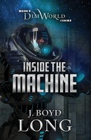 J. Boyd Long | Inside The Machine | Taschenbuch | Englisch (2019)