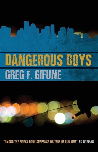 Dangerous Boys | Greg F. Gifune | Taschenbuch | Kartoniert / Broschiert | 2018-image
