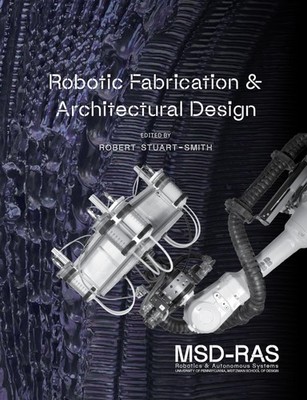 Robotics and Autonomous Systems 1: Integrated A, Stuart-Smith, Stuart-Smith,^;