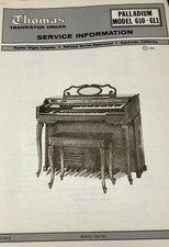 Thomas Organ Model Palladium 610-611 Service Information