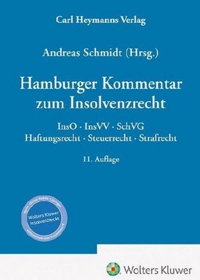 Andreas Schmidt / Hamburger Kommentar zum Insolvenzrecht9783452305091