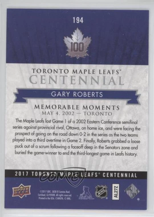 2017 Upper Deck Toronto Maple Leafs Centennial Memorable Moments Gary Roberts - Image 2 of 2