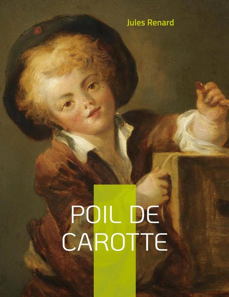 Jules Renard | Poil De Carotte | Taschenbuch | FranzöSisch (2022)-image