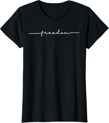 Freedom, Freedom Black Text Minimalist Design Ladies' Crewneck T-Shirt