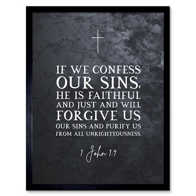 1 Johannes 1:9 Bekenne, dass er treu ist und vergib nur unsere Sünden Bibel gerahmte Kunst 9X7