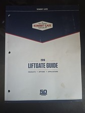 2016 Liftgate Guide For Tommy Gate Hydraulic Lift
