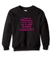 XXL Baby Sweatshirt - Mom Loves To Make Beautiful Children, Mine Exaggerated