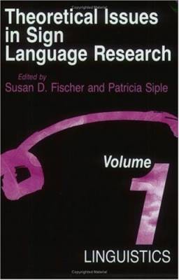 Theoretical Issues in Sign Language Research, Vo -