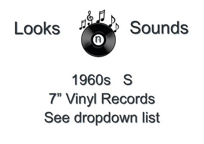 1960s 7'' VINYLS - VARIOUS ARTISTS / TITLES - S - EX / VG+