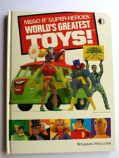 MEGO 8" SUPER-HEROES WORLDS GREATEST TOYS * BENJAMIN HOLCOMB * SIGNED 1st LTD ED