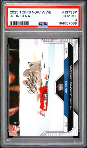 2025 TOPPS NOW WWE #137SSP JOHN CENA PSA 10