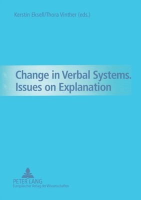 Eksell - Change in Verbal Systems-  Issues on Explanation - New paperb - P555z