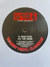 DJ Krome & Mr Time - Mad Funk / The Hood 12" Jungle Drum & Bass Vinyl