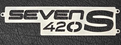 Caterham 7 Laser Cut Aluminium 420S Model Designation Badge