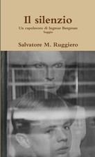 Salvatore M. Ru Il Silenzio - Un Capolavoro D...