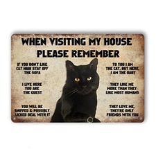 Cat Metal Tin Sign Cat Wall Art When Visiting My House Please yellow black