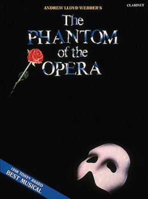 The Phantom of the Opera Clarinet Sheet Music Book NEW 000850202