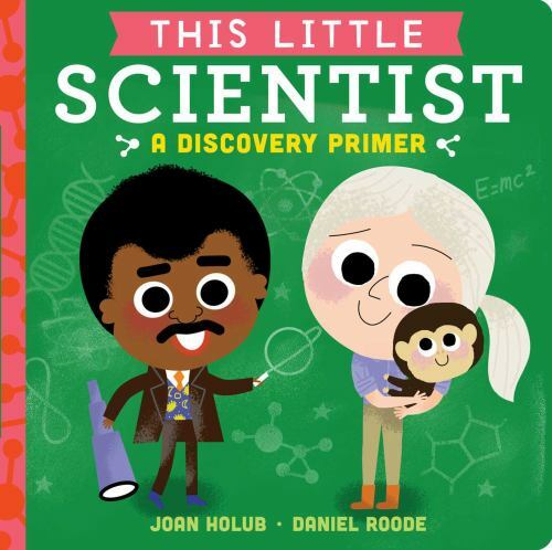 This Little Scientist : A Discovery Primer by Joan Holub (2018, Children's ...