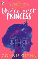 Undercover Princess | Connie Glynn | Taschenbuch | The Rosewood Chronicles