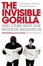 The Invisible Gorilla - 9780007317318