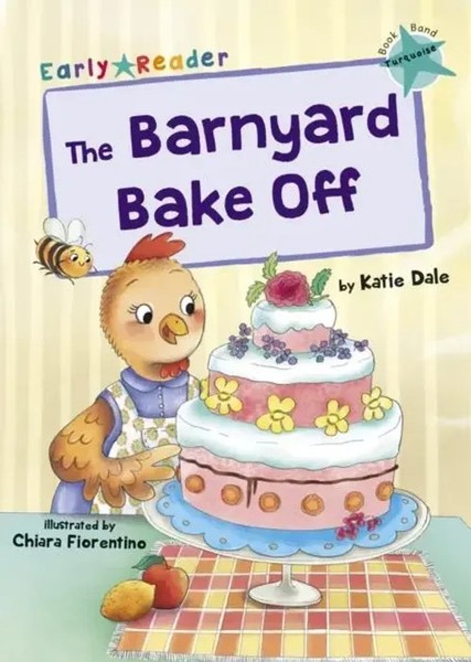 The Barnyard Bake Off | (Turquoise Early Reader) | Katie Dale | Englisch | Buch-image