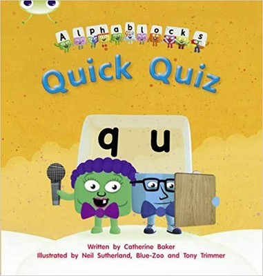 Catherine Baker - Bug Club Phonics Bug Alphablocks Set 07 Quick Quiz - - B888z