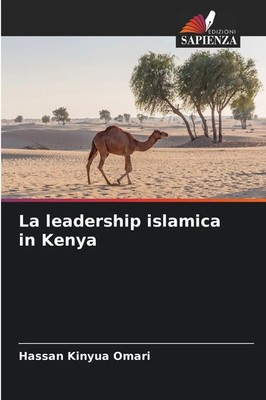 Hassan Kinyua Omari | La leadership islamica in Kenya | Taschenbuch (2025)