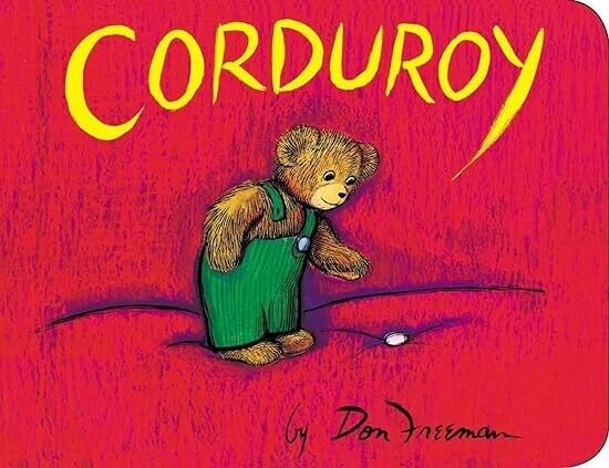 Corduroy by Don Freeman; Board book, Brand New, Fast Free Shipping