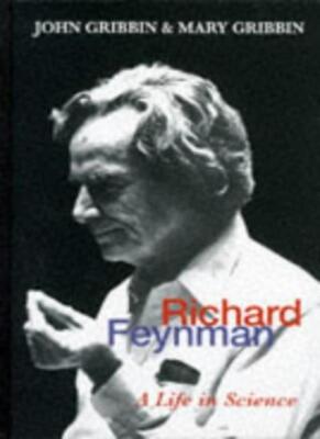 Richard Feynman: a Life in Science Hb By John Gribbin
