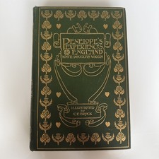 PENELOPE'S ENGLISH EXPERIENCES - Wiggin, Kate Douglas. Illus. by Brock, C.E