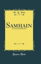 Samhain: An Occasional Review (Classic Reprint)