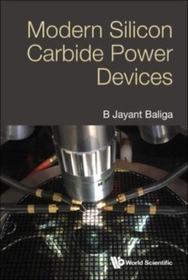 B Jayant Baliga - Modern Silicon Carbide Power Devices - New hardback  - X555z