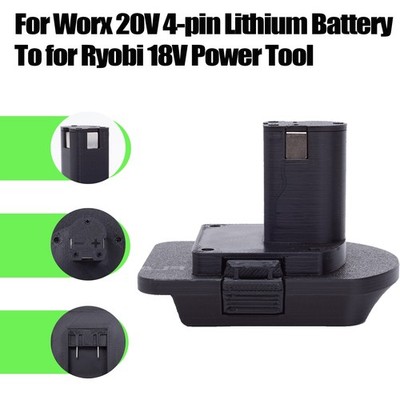 Adapter For Worx 4-pin 20V Li-Ion Battery To For Ryobi 18V Power Tools NEW