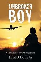 Elisio Depina | Unbroken BOY | Taschenbuch | Englisch (2015) | Xlibris