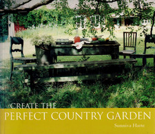 Create a Perfect Country Garden - Sunniva Harte (Paperback, 2001)
