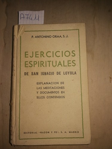 Ejercicios Espirituales de San Ignacio da Loyola Oraa