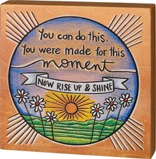 You can Do This Rise and Shine Primitives by Kathy Block Box Sign 6 in X 6 in