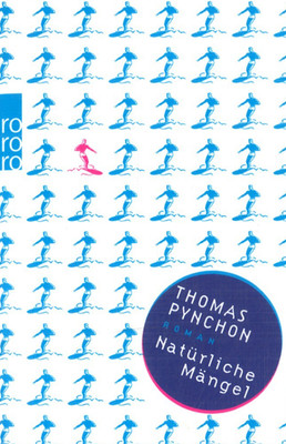 Natürliche Mängel- Thomas Pynchon