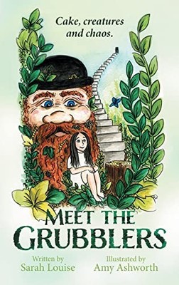 Meet the Grubblers,Sarah Louise, Amy Ashworth