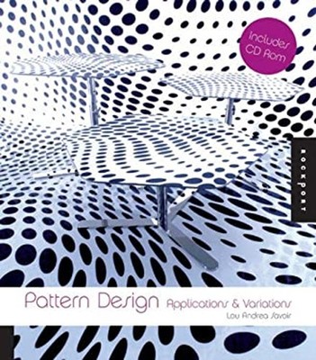 Pattern Design : Applications and Variations Paperback Lou Andrea