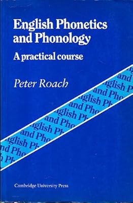 English Phonetics and Phonology:A Practical Course, Roach, Peter, Used; Good Boo
