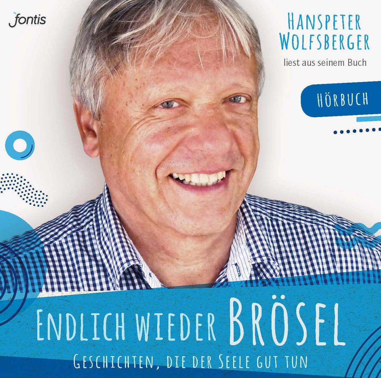 Thumbnail - Endlich Wieder Brösel Hanspeter Wolfsberger - Hörbuch