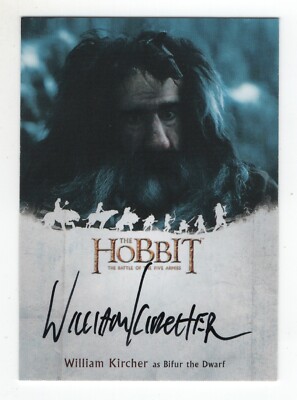 Hobbit Battle of the Five Armies auto card WK - William Kircher -Bifur the Dwarf