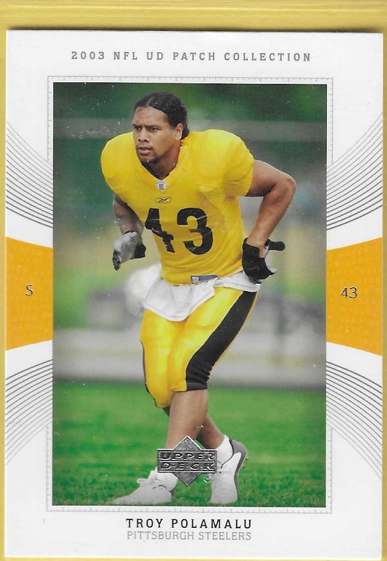 2003 UD Patch Collection Troy Polamalu Steelers HOF RC