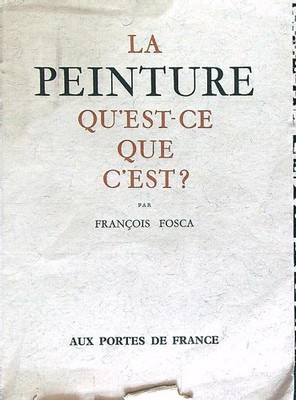 DAS GEMÄLDE WAS IST DAS? FOSCA FRANÇOIS AUX PORTE DE FRANCE 1974 \