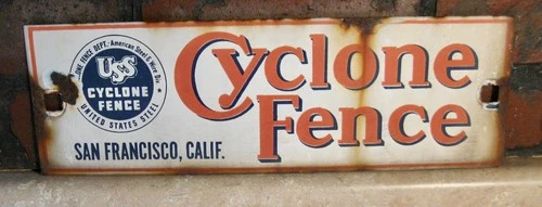 VINTAGE ADVERTISING PORCELAIN SIGN CYCLONE FENCE FENCING SAN FRANCISCO CA